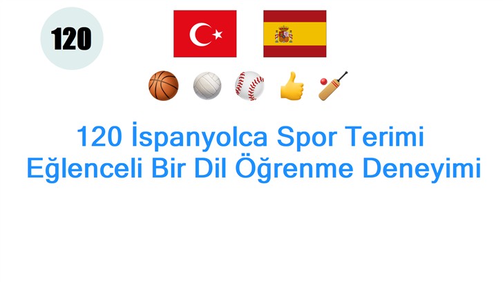 120 İspanyolca Spor Terimi: Eğlenceli Bir Dil Öğrenme Deneyimi